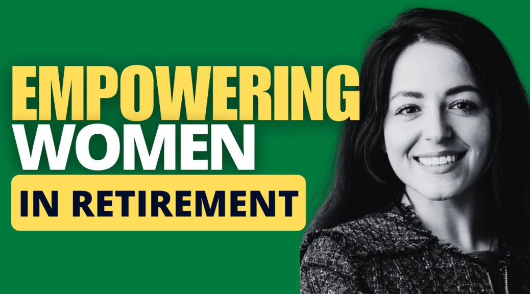 Empowering Women in Retirement: The Legacy of Barbara Hillary (Ep. 43)