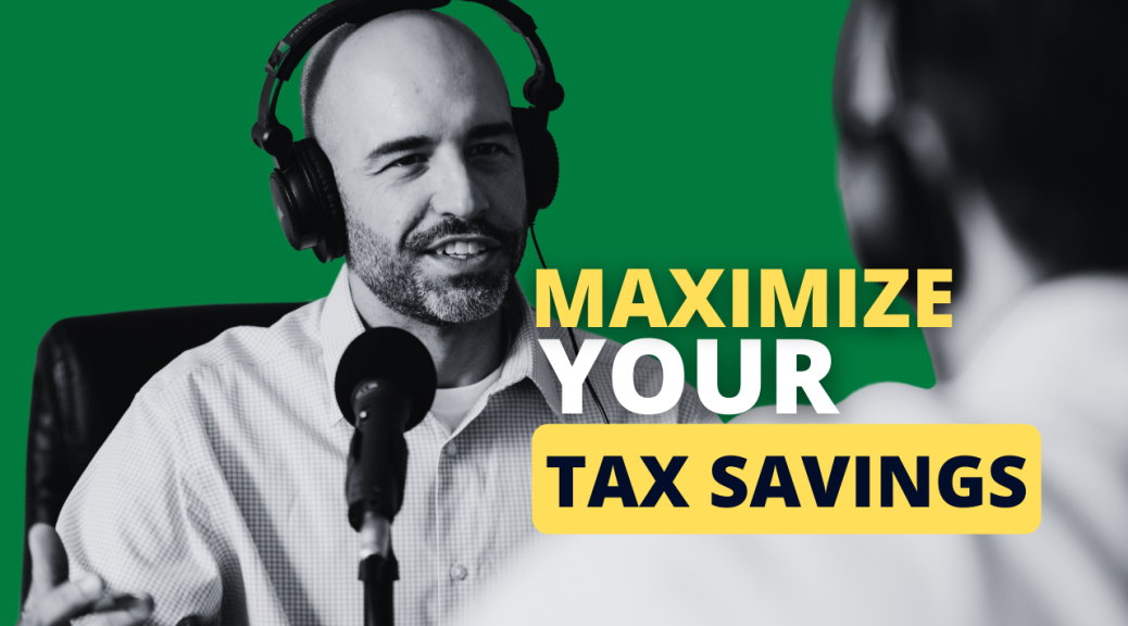 How to Maximize Your Tax Savings with Pete Belcastro, CFP®