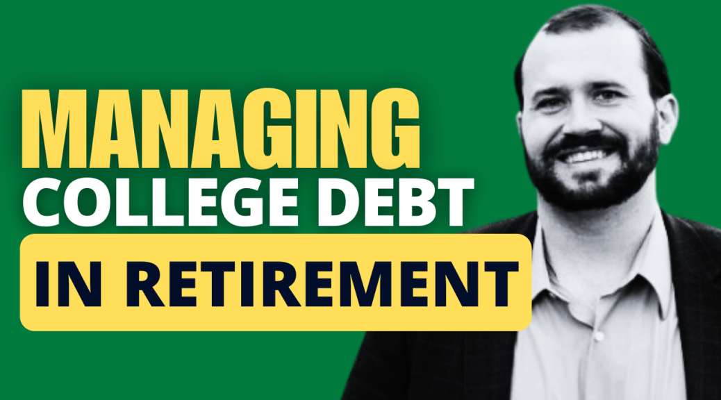 Juggling Retirement & College Debt with Dan Cieniewicz (Ep. 45)